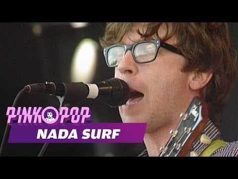 Nada Surf — Pinkpop 1997