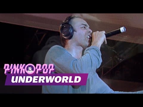 Underworld — Pinkpop 1999