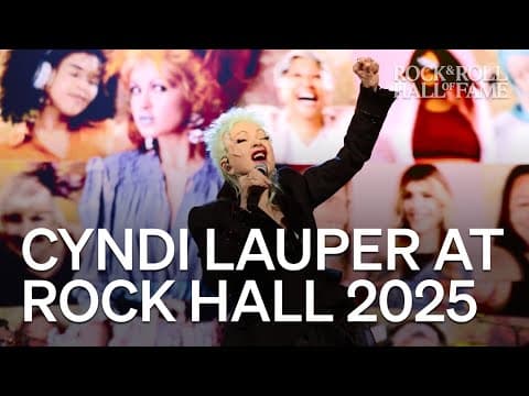 Cyndi Lauper — Rock & Roll Hall of Fame 2025