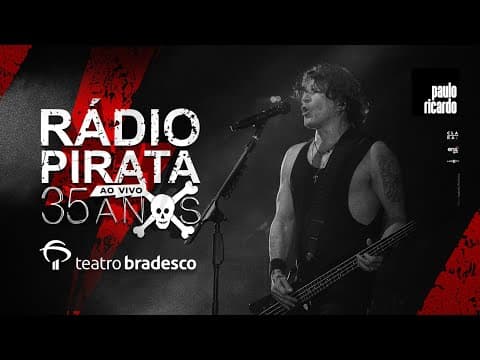 Paulo Ricardo — Rádio Pirata Ao Vivo — 35 Anos