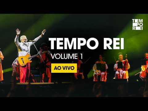 Gilberto Gil — Tempo Rei – Ao Vivo