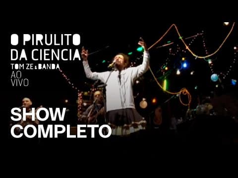 Tom Zé — O Pirulito da Ciência