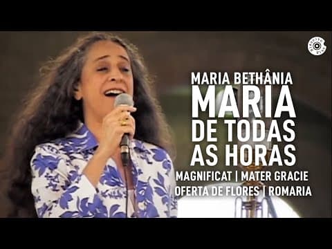 Maria Bethânia — Maria de Todas as Horas