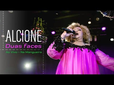 Alcione — Duas Faces – Ao Vivo na Mangueira