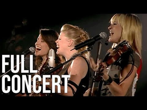 The Chicks — Top of the World Tour: Live