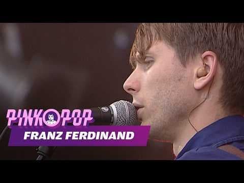 Franz Ferdinand — Pinkpop 2004