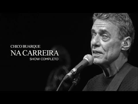 Chico Buarque — Na Carreira