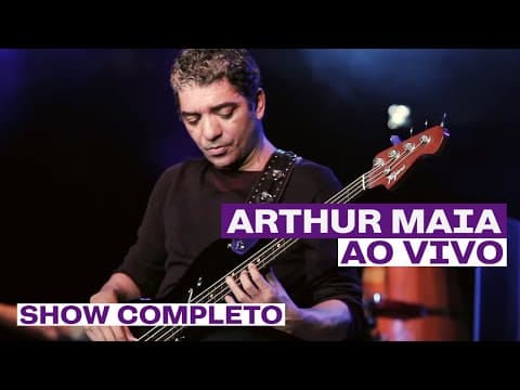 Arthur Maia — Ao Vivo