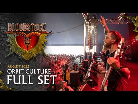 Orbit Culture — Bloodstock Open Air 2022