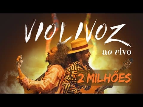Chico César & Geraldo Azevedo — Violivoz