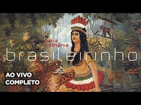 Maria Bethânia — Brasileirinho