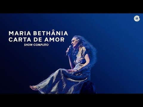 Maria Bethânia — Carta de Amor