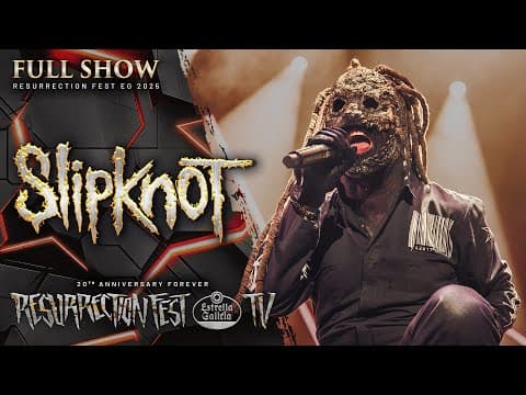 Slipknot — Resurrection Fest 2025