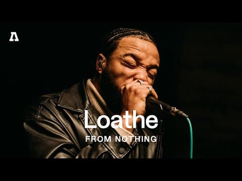 Loathe — Audiotree From Nothing