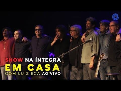 Igor Eça — Em Casa com Luiz Eça