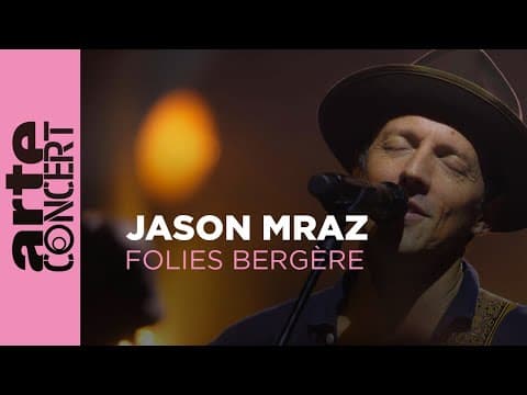 Jason Mraz — Ao Vivo no Folies Bergère