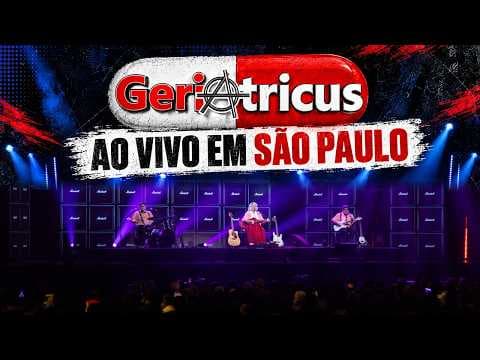 Geriatricus — Ao Vivo em São Paulo