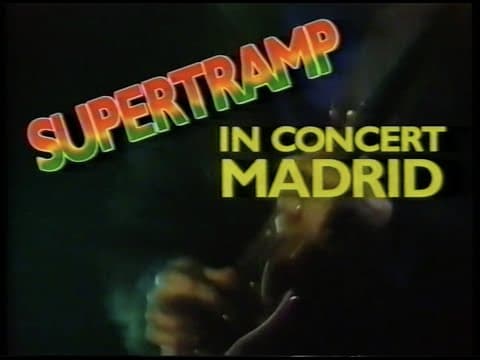 Supertramp — Ao Vivo em Madri