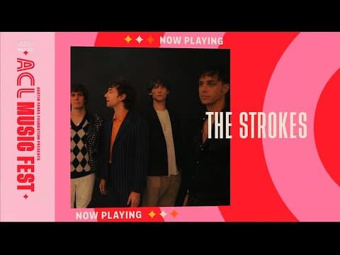 The Strokes — Austin City Limits 2025